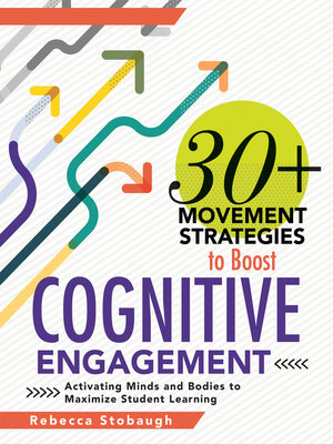 cover image of 30+ Movement Strategies to Boost Cognitive Engagement
